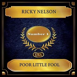 01-Ricky Nelson - Poor Little Fool