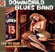 Downchild Blues Band - Lucky 13 By Downchild Blues Band (2000-08-21)