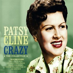 Patsy Cline - Crazy - The Collection