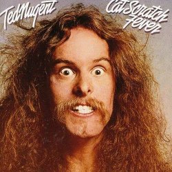 Cat Scratch Fever by Ted Nugent (1999-07-01)