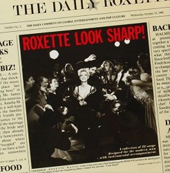 Roxette - Roxette Look Sharp! by Roxette