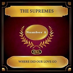 01-Supremes, The - Where Did Our Love Go (Billboard Hot 100 - No 01)