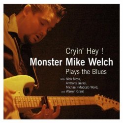 Monster Mike Welch - My Daily Wish