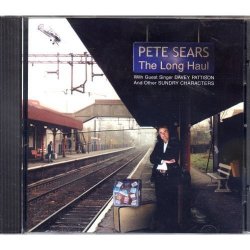 Pete Sears - Long Haul by Pete Sears