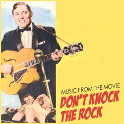 Music from the Movie Don't Knock the Rock