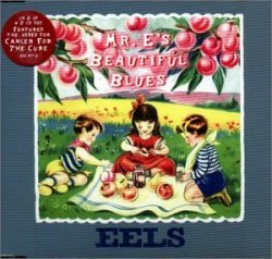 Eels - Mr Es Beautiful Blues Cd2