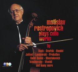   - Mstislav Rostropovich Plays Cello Works