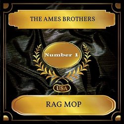 01-The Ames Brothers - Rag Mop (Billboard Hot 100 - No. 01)