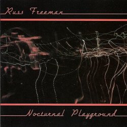 Russ Freeman - Nocturnal Playground