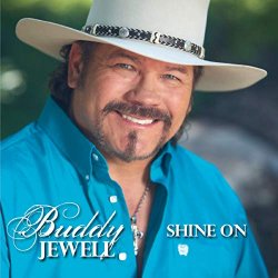 Buddy Jewell - Shine On