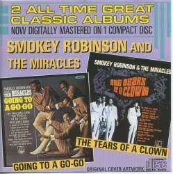 Smokey Robinson & Miracles - Going to a go-go & Tears of a clown By Smokey Robinson & Miracles (0001-01-01)