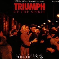 Cliff Eidelman - Triumph of the Spirit (OST) by Cliff Eidelman (1993-07-01)