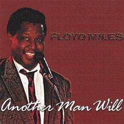 Floyd Miles - You Must Be Crazy