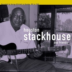 Houston Stackhouse and Friends - Fare You Well Blues