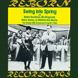 Benny Goodman / Ella Fitzgerald - Intro - Let's Dance - Swing Into Spring - Ridin' High