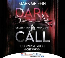 Mark Griffin - Dark Call.du Wirst Mich Nicht Finden [Import allemand]