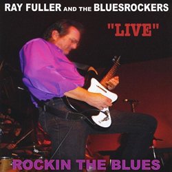 Ray Fuller & The Bluesrockers - Pearlene (Live)