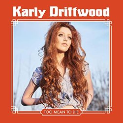 Karly Driftwood - Settle for Being Used