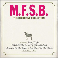 M.F.S.B. - The Definitive Collection