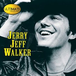 Ultimate Collection: Jerry Jeff Walker