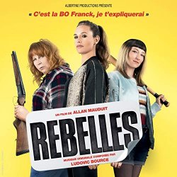 Ludovic Bource - Rebelles Bo (Bande originale du film)