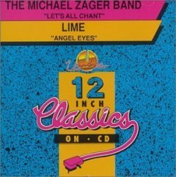 12 Inch Classics: Lets All Chant / Angel Eyes by Michael Zager Band, Lime