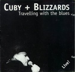 Cuby + Blizzards - Traveling With The Blues