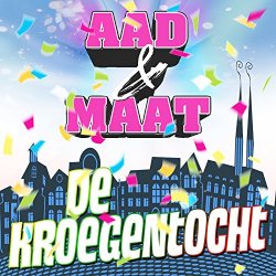 Aad & Maat - De Kroegentocht (Radio Edit)