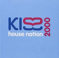 Various Artists - Kiss House Nation 2000