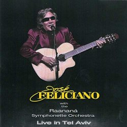 Jose Feliciano & Raanana Symphonette Orchestra - Que Sera