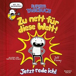 Jeff Kinney - Ruperts Tagebuch: zu Nett Für Diese Welt [Import allemand]