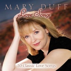 Love Songs by Mary Duff (2008-04-30)