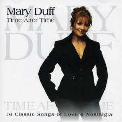 Mary Duff - Time After Time by Mary Duff (2006-05-31)