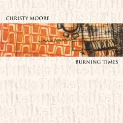Moore, Christy - Burning Times