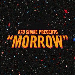 070 Shake - Morrow [Explicit]