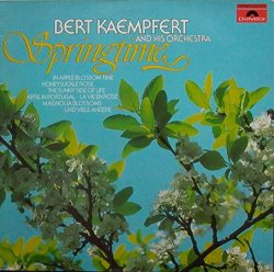 Bert Kaempfert & His Orchestra - Springtime - Bert Kaempfert & His Orchestra LP