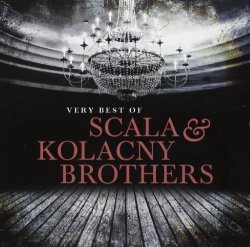 Scala & Kolacny Brothers - Very Best of By Scala & Kolacny Brothers (2011-02-28)