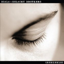 Scala And Kolacny Brothers - Hungriges Herz