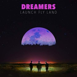  - LAUNCH FLY LAND