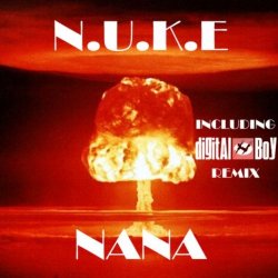 "N.U.K.E. - Nana