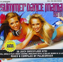 Various [Mixed By Pulsedriver] - Summer Dance Mania 2010 [Import allemand]