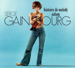 Serge Gainsbourg - Histoire De Melody Nelson - 40&egrave;me Anniversaire