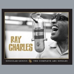 Ray Charles - Singular Genius: The Complete ABC Singles by Ray Charles (2011-11-15)