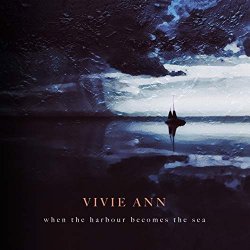 Vivie Ann - When the Harbour Becomes the Sea