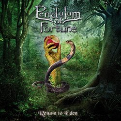 Pendulum of Fortune - Return To Eden