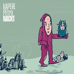 Kapelle Petra - Nackt [Explicit]