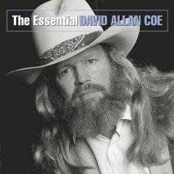 David Allan Coe - The Essential David Allan Coe