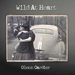 GLENN CARDIER - Wild At Heart