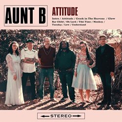 Aunt B - Attitude [Explicit]