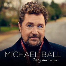 Michael Ball - Coming Home To You